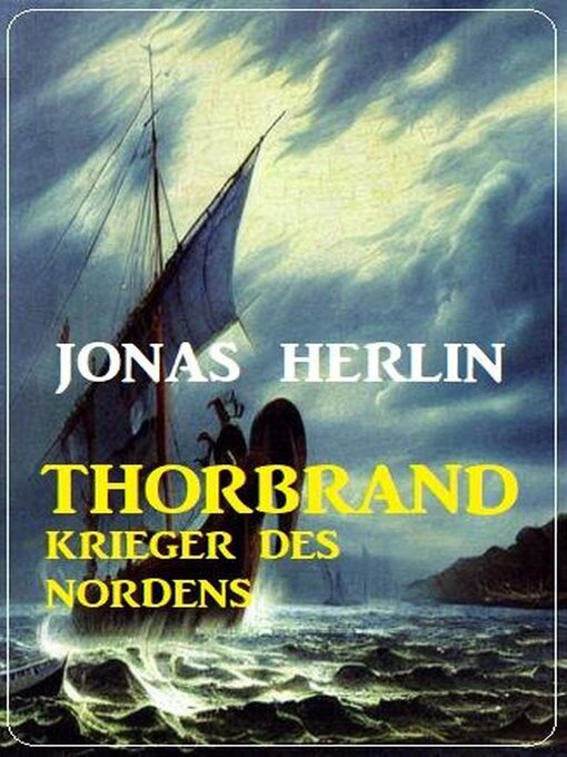 Title details for Thorbrand--Krieger des Nordens by Jonas Herlin - Available
